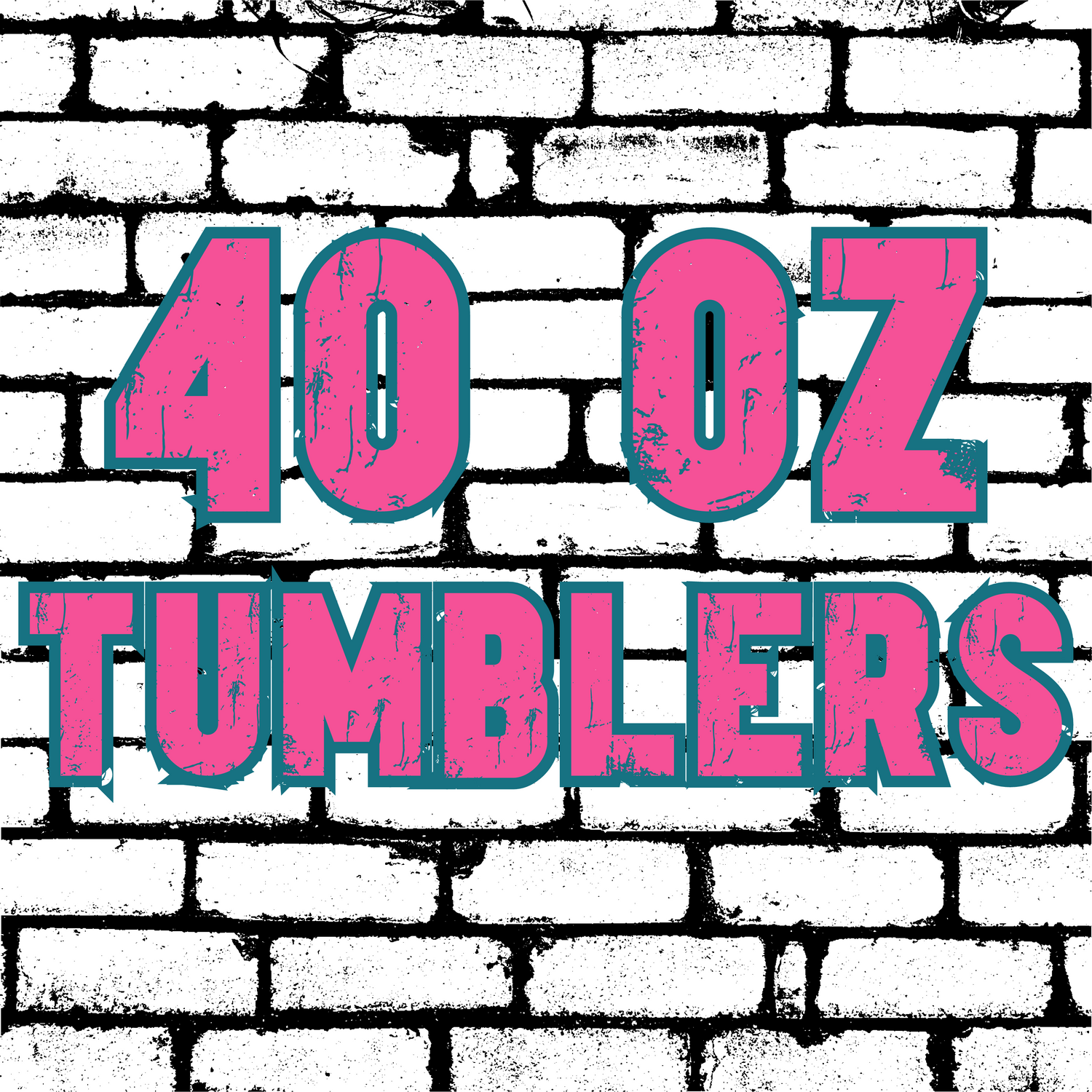 40 oz Tumblers