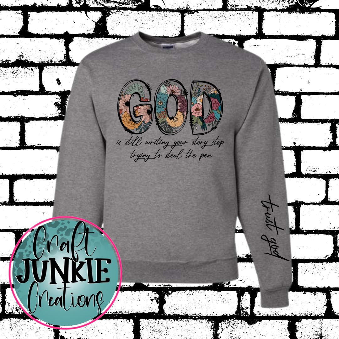 Trust God Sweatshirt/Hoodie