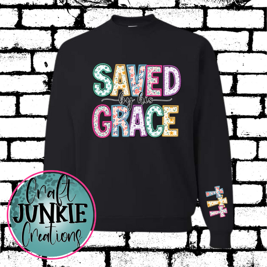 Saved by his grace Sweatshirt/Hoodie