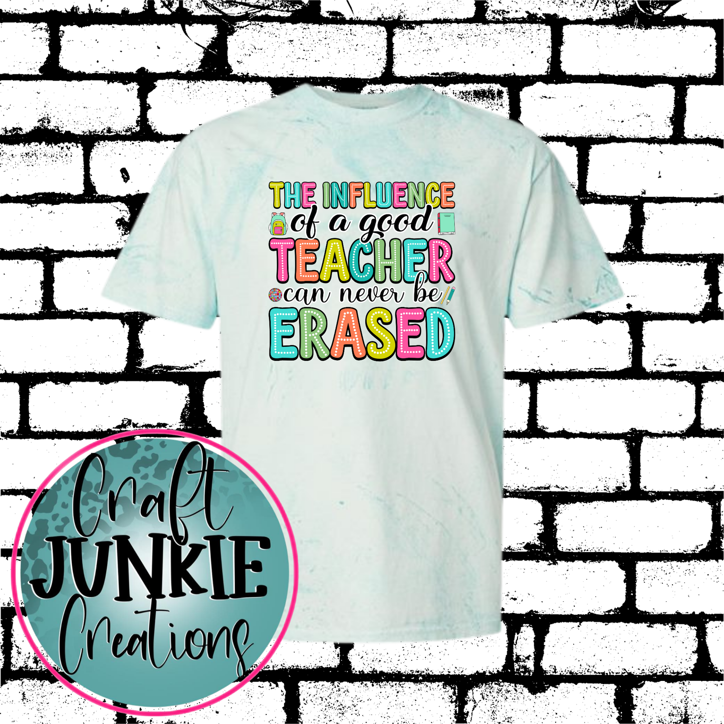 Influence of a good Teacher Tee