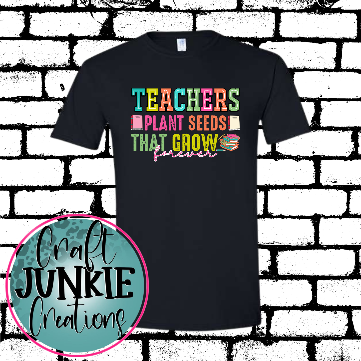 Teachers plant seeds Tee