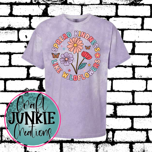 Spread kindness like wildflowers Tee