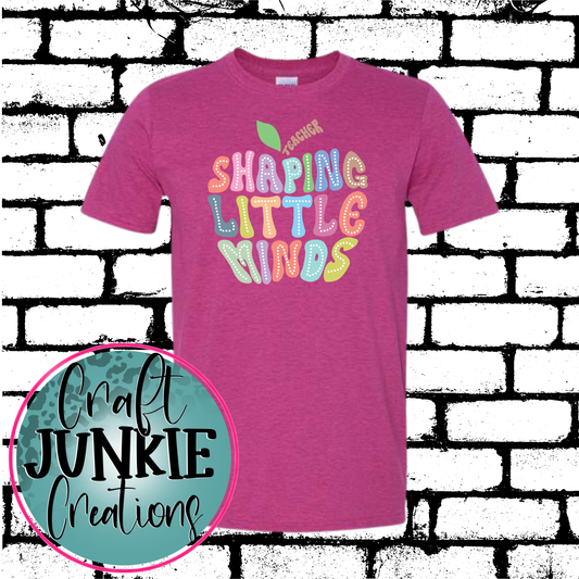 Shaping Little Minds Teacher Tee