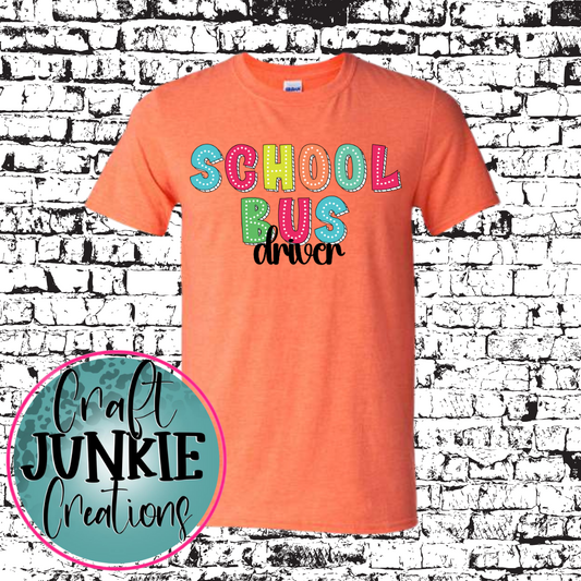 Bus Driver/Monitor/Dispatcher Rainbow Letters Tee