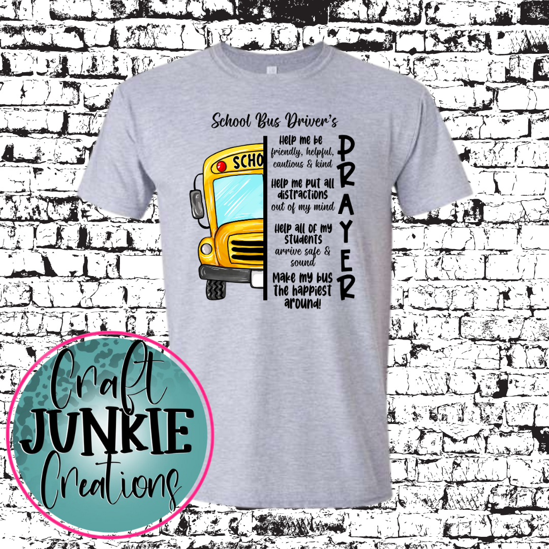 Bus Driver's Prayer Tee