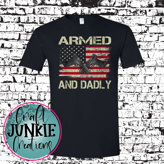 Armed & dadly Tee