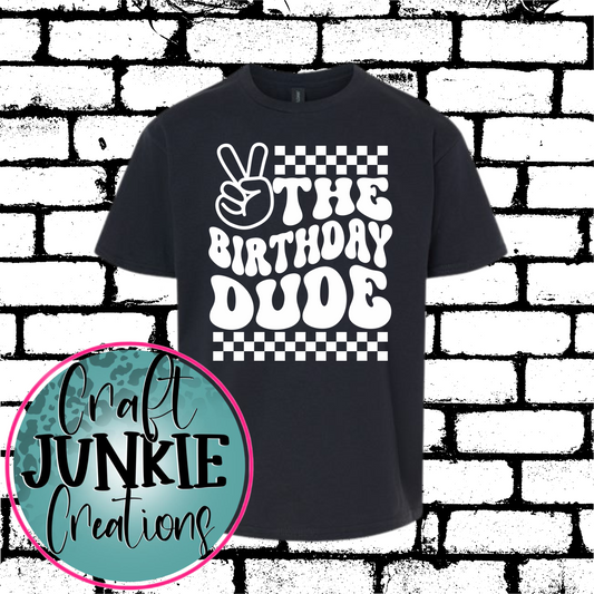 Birthday dude Tee