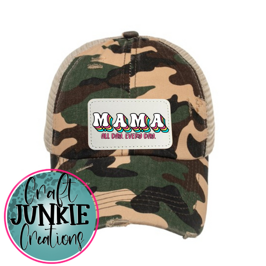 Mama all day every day Pony Hat