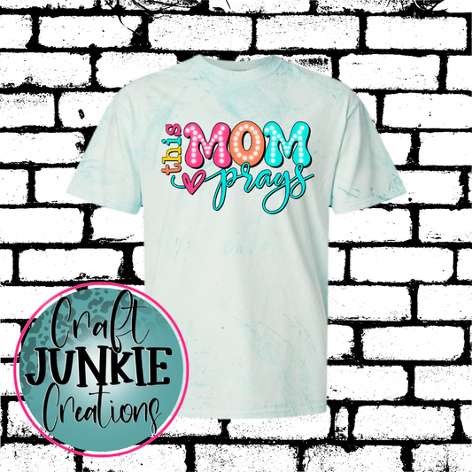 This mom prays Tee